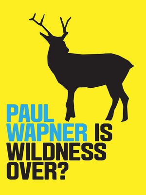 cover image of Is Wildness Over?